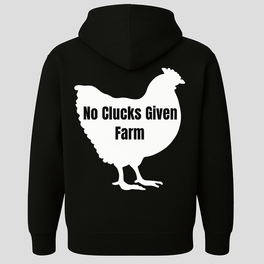 No Clucks Given: Hoodie- White Logo (Back Print)